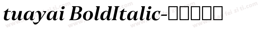 tuayai BoldItalic字体转换